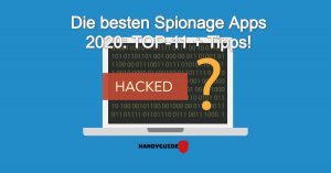 Die besten Spionage Apps 2024: TOP-11 + Tipps!