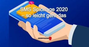 SMS Spionage 2023 – so leicht geht das